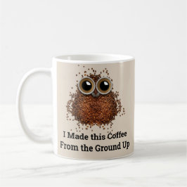 Taza De Café Hice este café desde el suelo