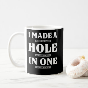 Taza De Café Hice Un Bogey En Cada Agujero Y Tiré Golfing