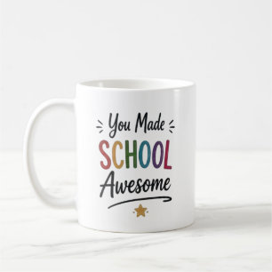 Taza De Café Hiciste que la escuela fuera increíble Personaliza