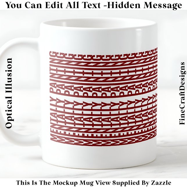 Taza De Café Hidden Message For Any Hobby, Mentally 106M (Subido por el creador)