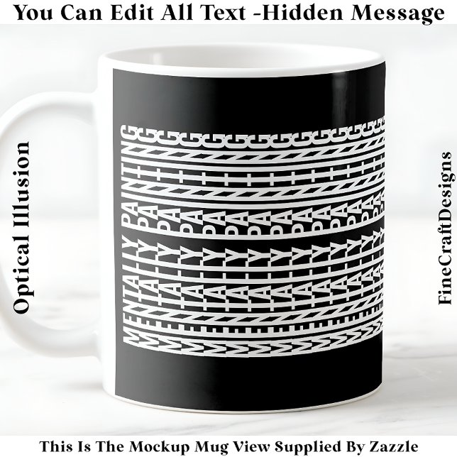 Taza De Café Hidden Message For Any Hobby, Mentally 106W (Subido por el creador)