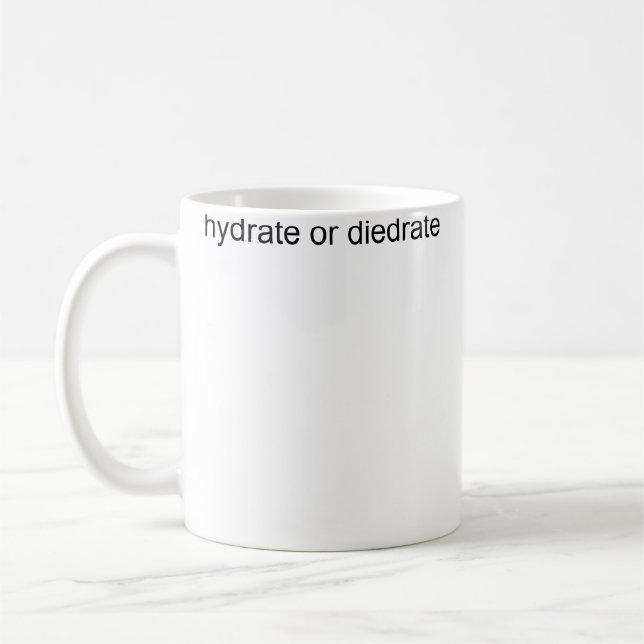 Taza De Café Hidratarse O Deshidratarse (Izquierda)