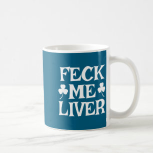 Taza De Café Hígado de mierda divertido irlandés bebiendo día d