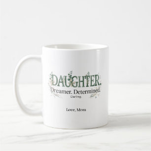 Taza De Café Hija Personalizada Soñadora Empeñada Querida