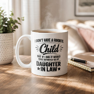 Taza De Café Hija Política Divertida Hija Favorita