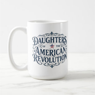 Taza De Café Hijas bandera estrella Revolución Americana linaje