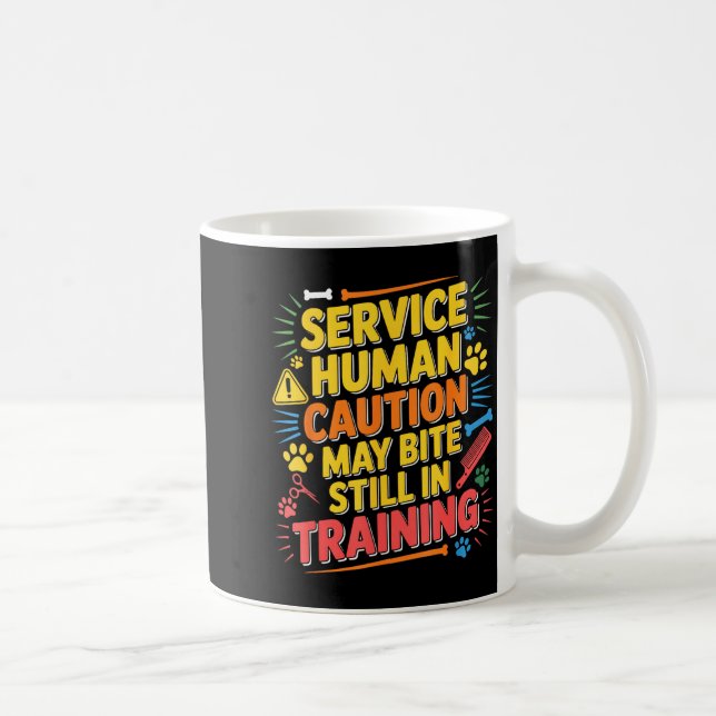 Taza De Café Hilarious Human Caution Service May Still Bite Tra (Derecha)