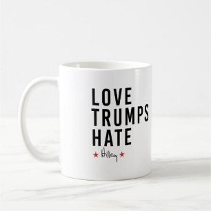 Taza De Café Hillary - El Amor Derrota al Odio -