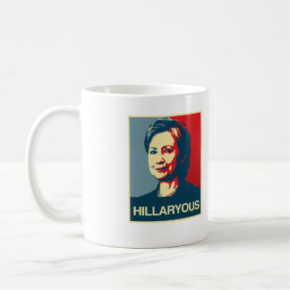 Taza De Café HILLARYOUS - Poster anti-Hillary - Anti-Hillary