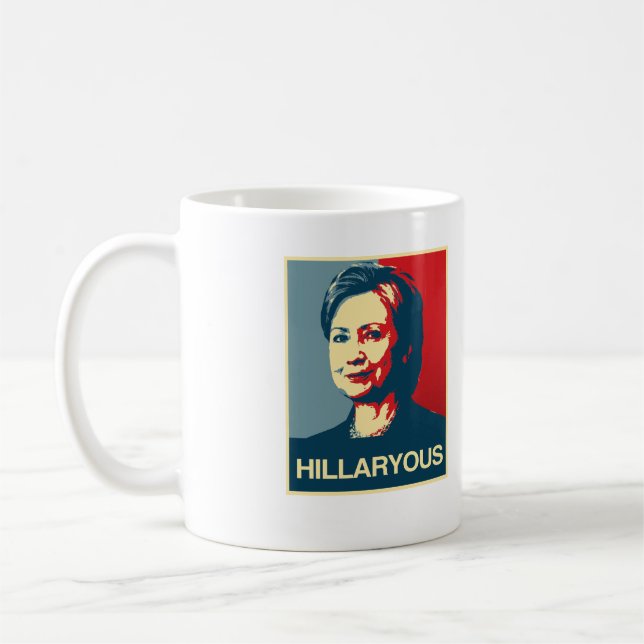Taza De Café HILLARYOUS - Poster anti-Hillary - Anti-Hillary  (Izquierda)