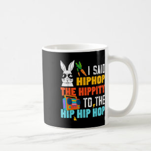 Taza De Café Hip Hop Hippity Funny Easter Bunny Boys Chicas