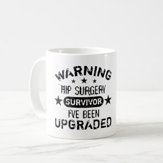 Taza De Café Hip Surgery Humor Upgraded (Anverso izquierdo)