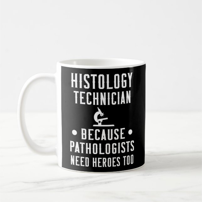 Taza De Café Histología tecnológica porque los patólogos necesi (Izquierda)