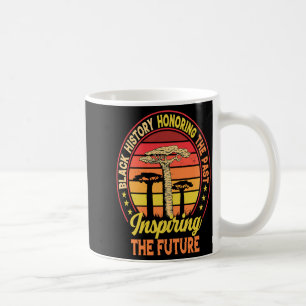 Taza De Café Historia Negra Honrando El Pasado Inspirando El Fu