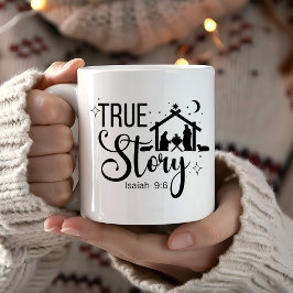 Taza De Café Historia verdadera Isaías 9:6 Navidades religiosos