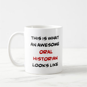 Taza De Café historiador oral, asombroso
