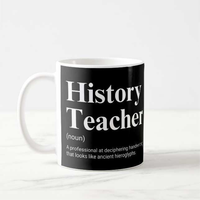 Taza De Café History Teacher Funny Definition (Izquierda)