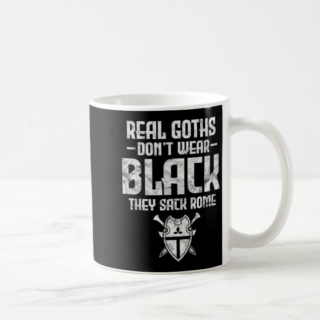 Taza De Café History Teacher Real Goths Don't Wear Black They S (Derecha)