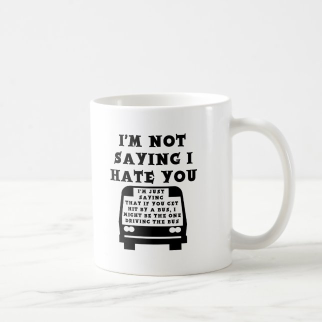 Taza De Café Hit By A Bus Funny Mug (Derecha)