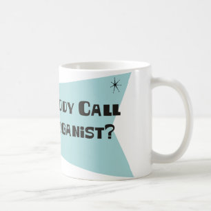 Taza De Café Hizo alguien llamada para un organista