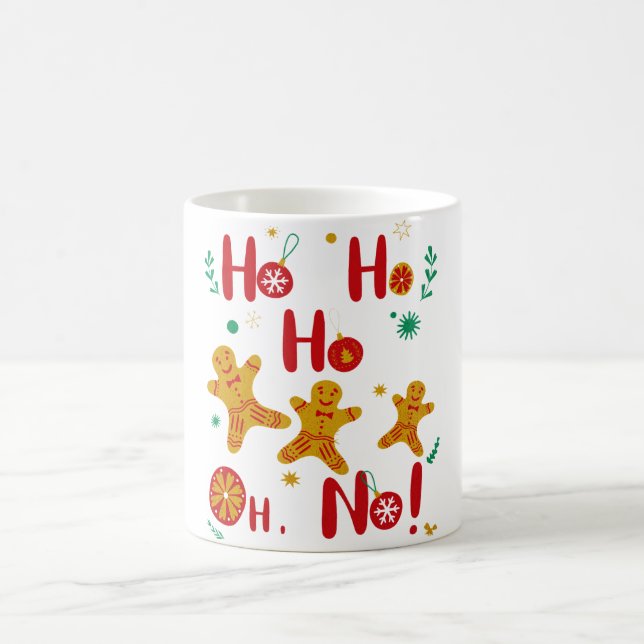 Taza De Café ¡Ho Ho Ho Ho Oh No! Camiseta (Centro)