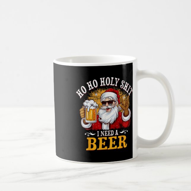 Taza De Café Ho Ho Ho Holy Necesito Una Cerveza Graciosa Santa  (Derecha)