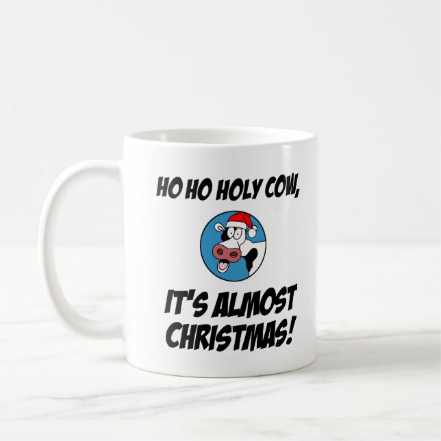 Taza De Café Ho Ho Holy Cow Casi Navidades (Izquierda)