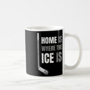 Taza De Café Hockey - El hogar está donde está el hielo - Ho de