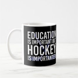 Taza De Café Hockey is importanter Funny Hockey gifts