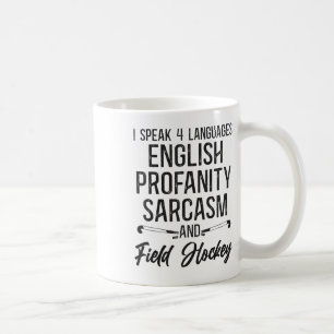 Taza De Café Hockey sobre césped Hablo 4 idiomas Inglés Obsceni