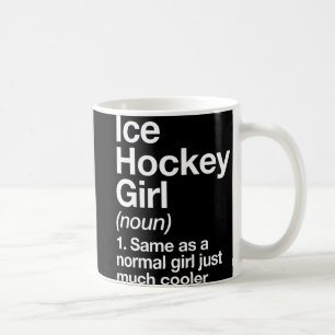 Taza De Café Hockey sobre hielo Definición Chica Diversión y Sa