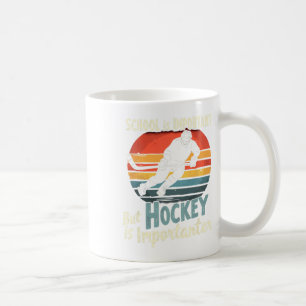 Taza De Café Hockey tiene prioridad sobre la escuela divertido