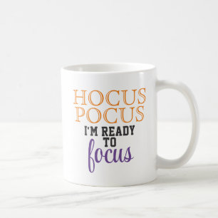 Taza De Café Hocus Pocus Estoy Listo para Enfocarme