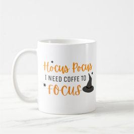 Taza De Café Hocus Pocus Necesito Café Para Centrarme En Hallow