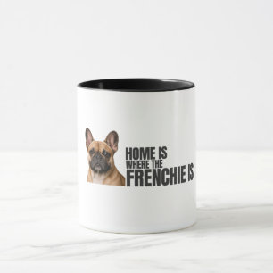 Taza de café Hogar es donde está el Frenchie