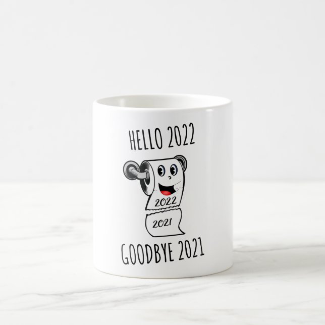 Taza De Café Hola 2022 Papel higiénico Adiós 2021 (Centro)