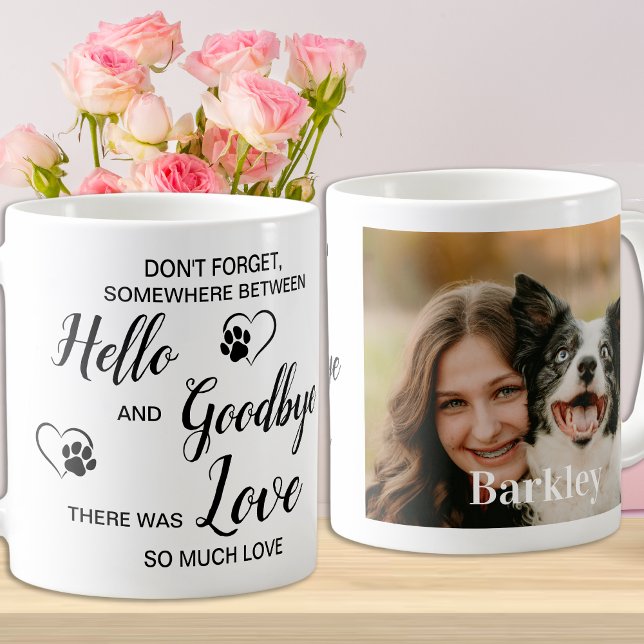 Taza De Café Hola, adiós Mascota Loss Keepsake Dog Memorial (Subido por el creador)