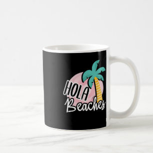 Taza De Café Hola Beaches Palm Tree Beach Summer Vacation Gift