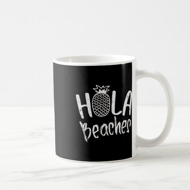 Taza De Café Hola Beaches Pineapple Funny Tropical Summer Vacat (Derecha)