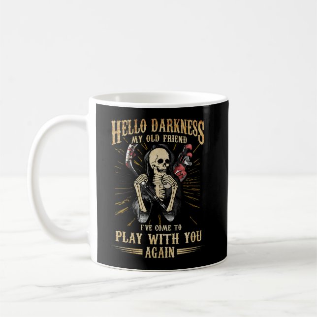 Taza De Café Hola Darkness Old Friend Ven A Jugar Contigo (Izquierda)