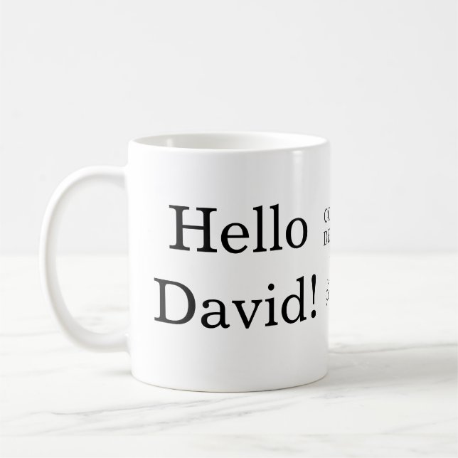 Taza De Café ¡Hola, David! ¡Hola Will!Taza (Izquierda)