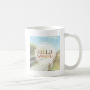 Taza De Café Hola fin de semana 2