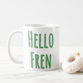 Taza De Café Hola Fren