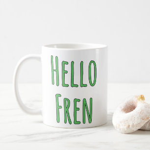 Taza De Café Hola Fren