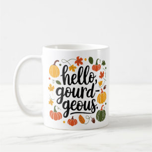 Taza De Café Hola gourd-geous, hola otoño