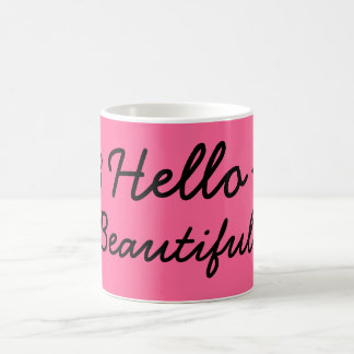 Taza De Café ¡Hola hermoso!