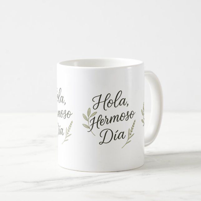 Taza De Café Hola Hermoso Día – Caligrafía Orgánica & Botánica  (Anverso derecho)