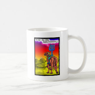 Taza De Café ¿Hola Ho Silver? Regalos divertidos de caricaturas