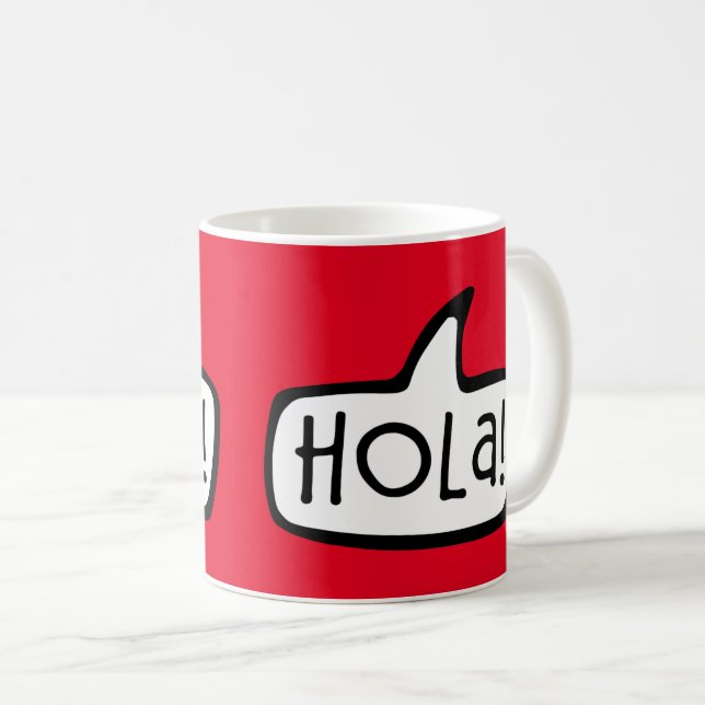 Taza De Café ¡Hola! Hola en español, catalán, España 