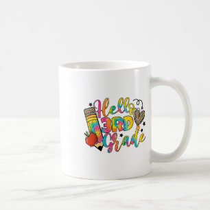 Taza De Café Hola maestro de tercer grado Ck a la escuela de te